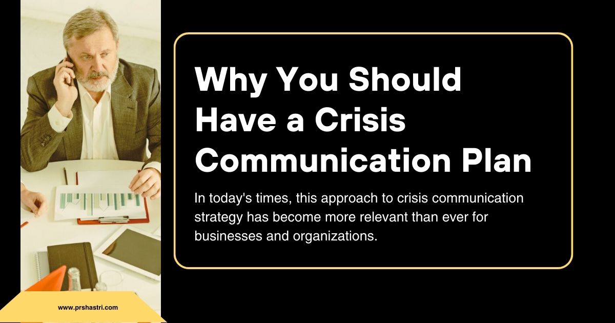 Why You Should Have A Crisis Communication Plan